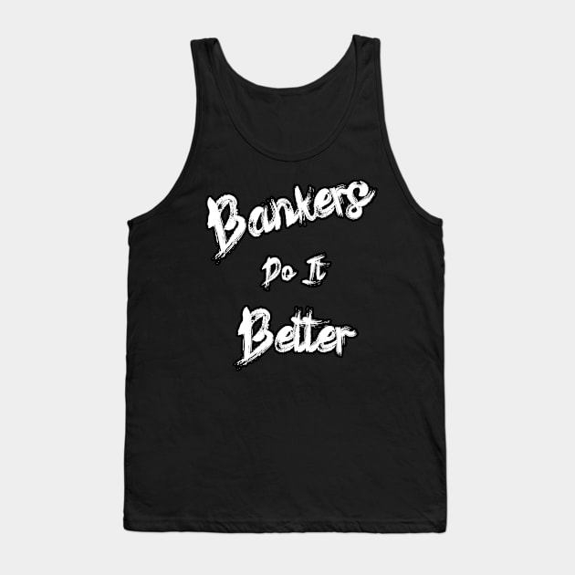 Bankers Do It Better Black Out Tank Top by Black Ice Design